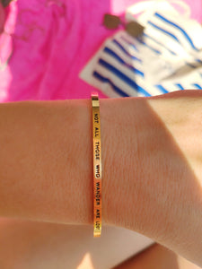 Mantra quote bracelet for women - Not all those who wander are lost -  gold - Travel Gift - Vagabond Life