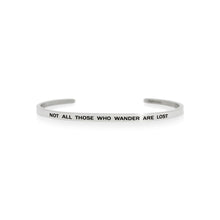 Load image into Gallery viewer, Mantra quote bracelet for women - Not all those who wander are lost - Silver - Travel Gift - Vagabond Life